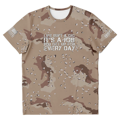 DISOBEY Camotivational "Life Isn't a Gig" Chocolate Chip Desert Camo Shirt