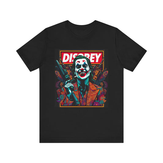 DISOBEY Unisex Tee (ARMED CLOWN 2)